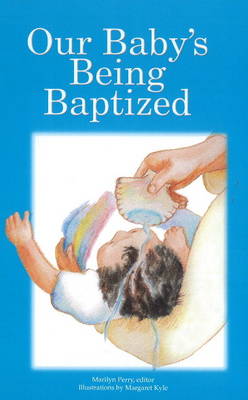 Our Baby's Being Baptized (Paperback)