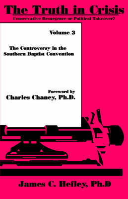 The Truth in Crisis, Volume 3 (Paperback)