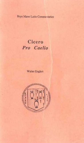 Pro Caelio: Text in Latin, Commentary in English (Paperback)