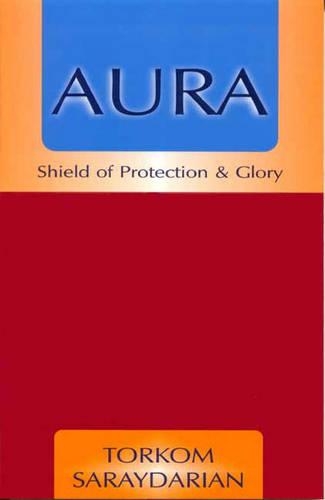 Aura: Shield of Protection and Glory (Paperback)