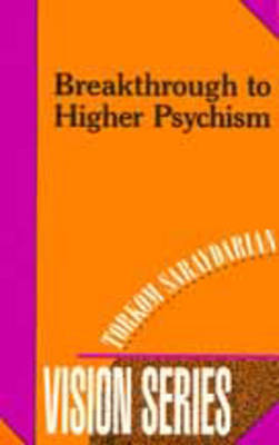 Breakthrough to Higher Psychism - Vision S. No. 1 (Paperback)