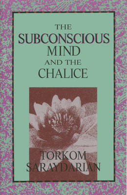 The Subconscious Mind and the Chalice (Paperback)