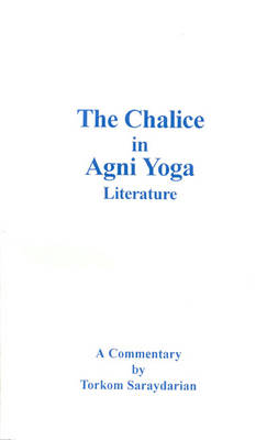 The Chalice in Agni Yoga (Paperback)