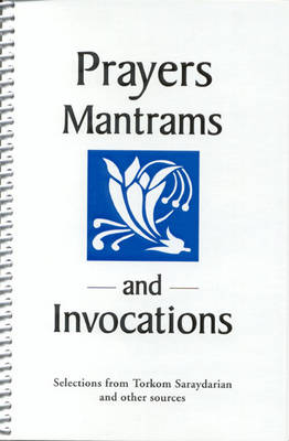 Prayers, Mantrams and Invocations (Paperback)