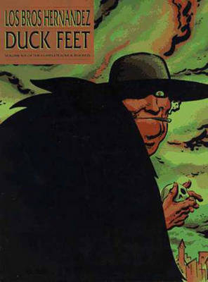 Duck Feet - Love & Rockets Vol 6 (Paperback)