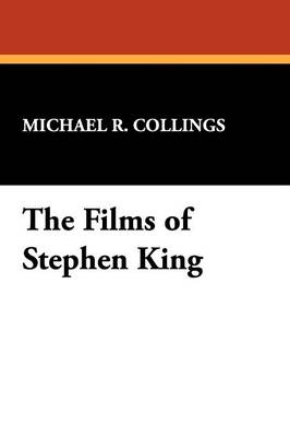 Films of Stephen King - Starmont Studies in Literary Criticism S. (Paperback)