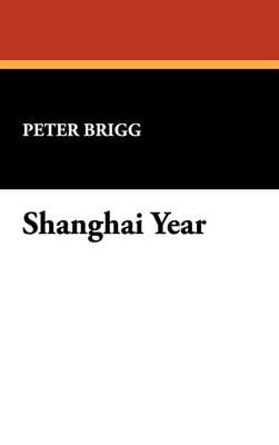 Shanghai Year (Hardback)