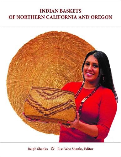 Indian Baskets of Northern California and Oregon (Hardback)