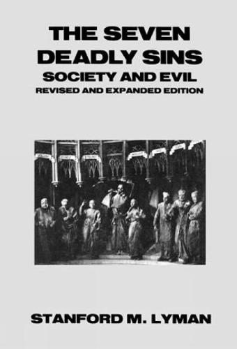 The Seven Deadly Sins: Society and Evil - Seven Deadly Sins (Hardback)