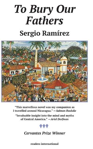 To Bury Our Fathers: A Novel of Nicaragua (Paperback)
