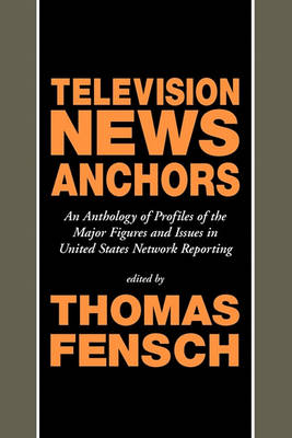 Television News Anchors (Paperback)
