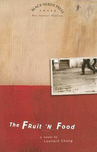 The Fruit 'N Food: A Novel (Paperback)