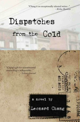 Dispatches from the Cold: A Novel (Paperback)