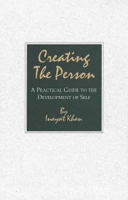 Creating the Person: A Practical Guide to the Development of Self (Paperback)