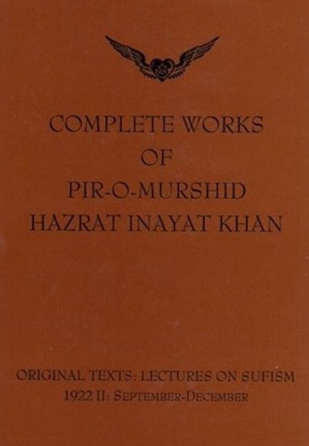 Complete Works of Pir-O-Murshid Hazrat Inayat Khan: Lectures on Sufism 1992 II - September to December (Hardback)