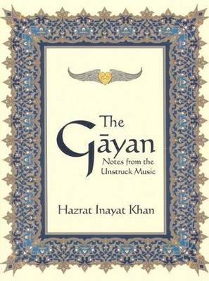 Gayan: Notes from the Unstruck Music (Paperback)