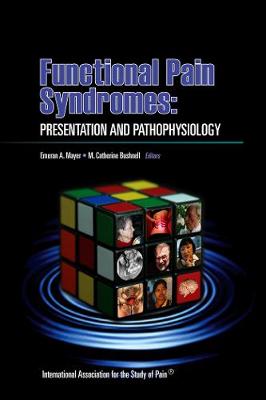 Functional Pain Syndromes: Presentation and Pathophysiology (Paperback)