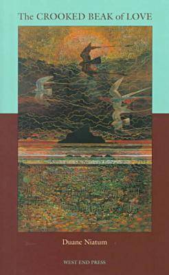 The Crooked Beak of Love (Hardback)