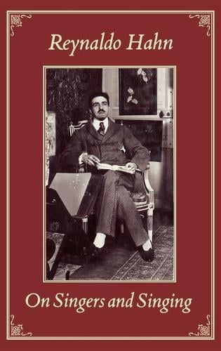 On Singers and Singing - Amadeus (Hardback)