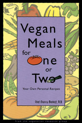 Vegan Meals For One Or Two: Your Own Personal Recipes (Paperback)