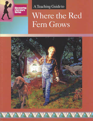 A Teaching Guide to Where the Red Fern Grows (Paperback)