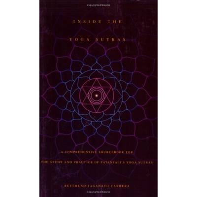 Inside the Yoga Sutras by Jaganath Carrera | Waterstones