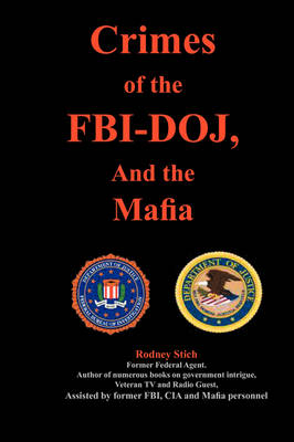 Crimes Ol the CIA-DOJ, and the Mafia (Paperback)