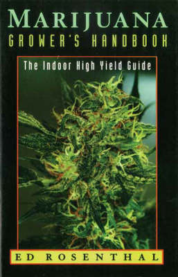 Marijuana Grower's Handbook: The Indoor High Yield Guide (Paperback)
