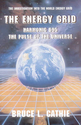 Energy Grid: Harmonic 695: the Pulse of the Universe (Paperback)