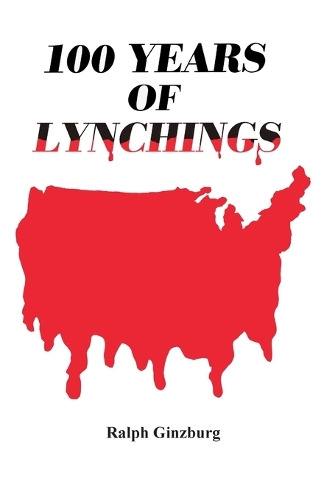 One Hundred Years of Lynchings (Paperback)