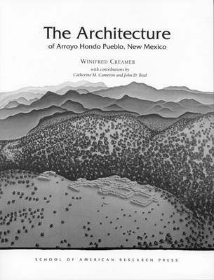 The Architecture of Arroyo Hondo Pueblo, New Mexico (Paperback)