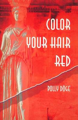 Color Your Hair Red (Paperback)