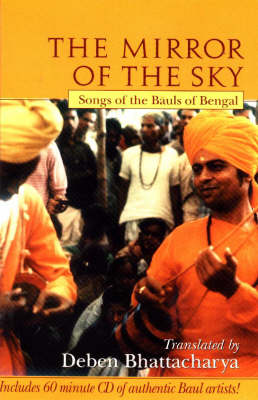 Mirror of the Sky: Songs of the Bauls of Bengal (CD-ROM)