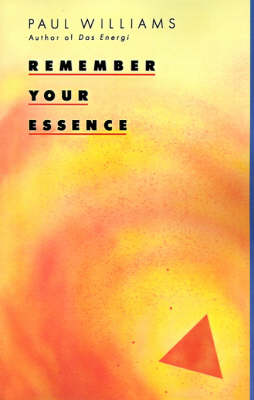 Remember Your Essence (Paperback)
