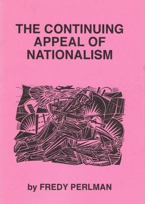 The Continuing Appeal of Nationalism (Paperback)