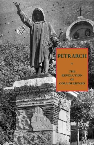 The Revolution of Cola Di Rienzo (Paperback)