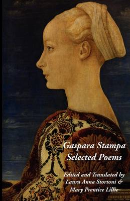 Gaspara Stampa: Selected Poems (Paperback)