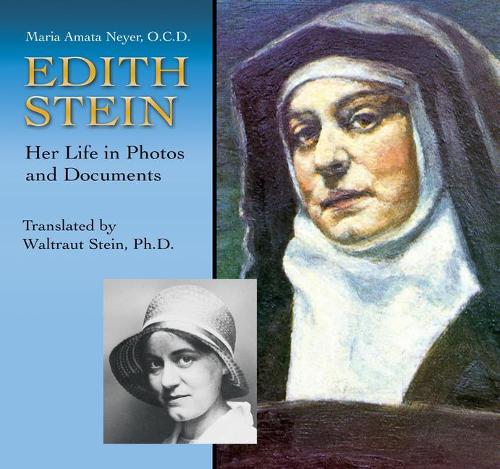 Edith Stein: Her Life in Photos and Documents (Paperback)