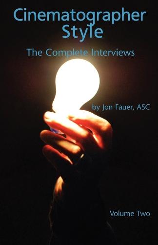 Cinematographer Style- The Complete Interviews, Vol. II (Paperback)
