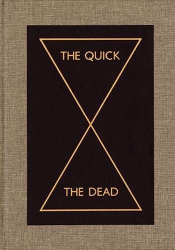 The Quick and the Dead (Hardback)
