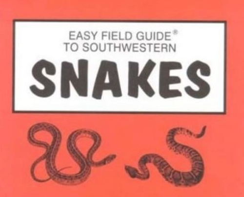 Easy Field Guide to Southwestern Snakes (Paperback)