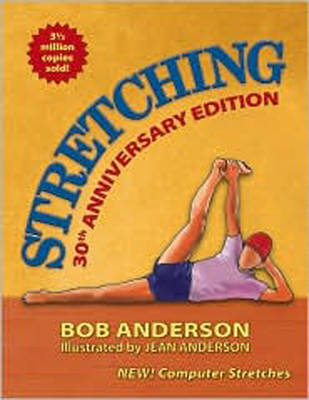 Stretching: 30th Anniversary Edition (Paperback)