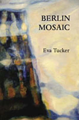 Berlin Mosaic (Paperback)