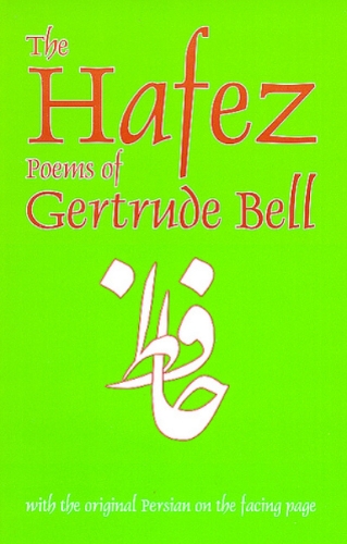 Hafez Poems of Gertrude Bell: with the Original Persian on the Facing Page (Paperback)