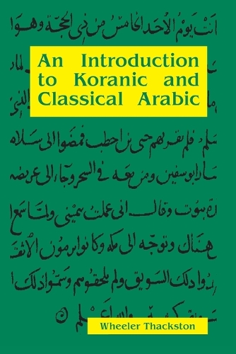 Introduction to Koranic & Classical Arabic (Paperback)