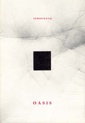 Oasis: Fourth World - Semiotext (E) (Paperback)