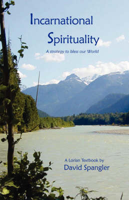 Incarnational Spirituality (Paperback)