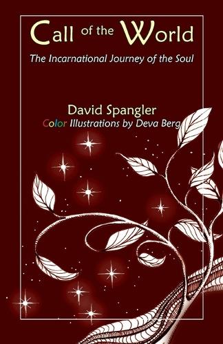 Call of the World: The Incarnational Journey of the Soul (Paperback)