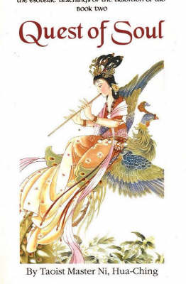 Quest of Soul: Book 2: Esoterica Teaching of the Tradition of Tao (Paperback)