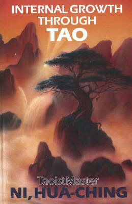 Internal Growth Through Tao (Paperback)